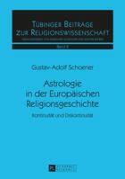 Astrologie in Der Europaeischen Religionsgeschichte: Kontinuitaet Und Diskontinuitaet 3631674910 Book Cover