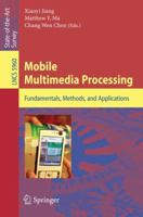 Mobile Multimedia Processing 3642123481 Book Cover