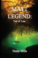 Matt Legend: Veil of Lies 8409037033 Book Cover