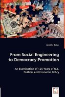 From Social Engineering to Democracy Promotion 3836484951 Book Cover