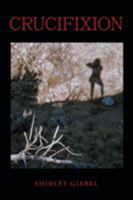 Crucifixion 168213413X Book Cover
