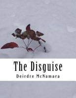 The Disguise 1532960034 Book Cover