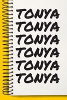 Name TONYA  Customized Gift For TONYA A beautiful personalized: Lined Notebook / Journal Gift, Notebook for TONYA ,120 Pages, 6 x 9 inches , Gift For ... Notebook,Customized Journal, The Diary of, F 1678854204 Book Cover
