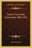 Letters From John Galsworthy 1900-1932 1432554751 Book Cover