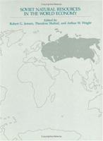 Soviet Natural Resources in the World Economy 0226398315 Book Cover