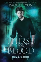 A Thirst for Blood (Devilblood) 1707812187 Book Cover