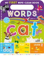 My First Wipe-Clean Book: Words-Fun, Educational Activities help Children Trace, Write, and learn Essential Words 1628857595 Book Cover