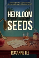 Heirloom Seeds B0GX6FN58C Book Cover