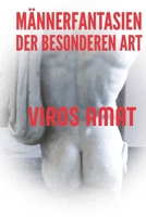 Männerfantasien der besonderen Art B091F5Q2XR Book Cover