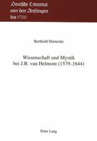 Wissenschaft Und Mystik Bei J.B. Van Helmont (1579-1644) 3906753921 Book Cover