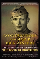 Conversations with Major Dick Winters: Life Lessons from the Commander of the Band of Brothers 0425271536 Book Cover
