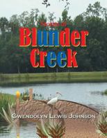 Stories of Blunder Creek 1480810290 Book Cover