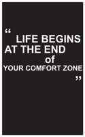 Travel Journal: life begins at the end of your comfort zone, travel journal with black cover and beautiful qoute: Travel quotes to motivational quotes, matte cover,5 x 8 inches 1654569852 Book Cover