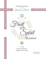 Senior Hues : Fruit of the Spirit Coloring Book 1983496642 Book Cover