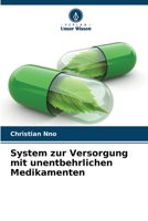 System zur Versorgung mit unentbehrlichen Medikamenten 6205916134 Book Cover