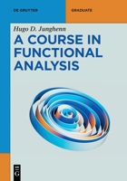 A Course in Functional Analysis 3119149977 Book Cover