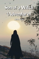 Son of a Witch (Adventure) B0DPD4JNTD Book Cover