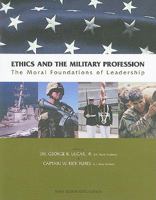 Ethics and the Military Profession: The Moral Foundations of Leadership 0536568545 Book Cover