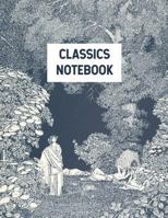 Classics Notebook: 8.5 X 11, 120 Page Ruled College Notebook 1723752657 Book Cover