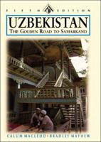 Uzbekistan: The Golden Road to Samarkand (Odyssey Illustrated Guide) 9622177956 Book Cover