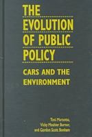 The Evolution of Public Policy: Cars and the Environment 1555878822 Book Cover