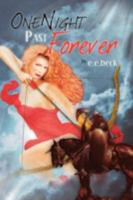 One Night Past Forever 1477153381 Book Cover