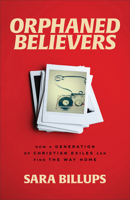 Orphaned Believers 1540902439 Book Cover