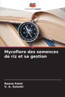 Mycoflore des semences de riz et sa gestion (French Edition) 6208404711 Book Cover