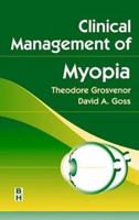 Clinical Management of Myopia 0750670606 Book Cover