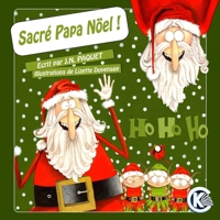 Sacré Papa Noël ! (French Edition) 1911435558 Book Cover