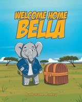 Welcome Home Bella 1644584735 Book Cover