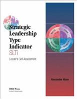 Strategic Leadership Type Indicator: Leader's Self-Assessment 0874257255 Book Cover
