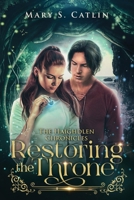 Restoring the Throne 1736339745 Book Cover