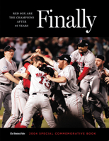 Finally! Red Sox Are The Champions After 86 Years 157243743X Book Cover