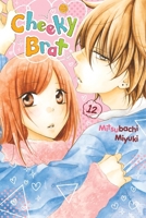 Cheeky Brat, Vol. 12 1975362039 Book Cover