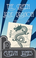 The Green Jade Dragon: A Clara Fitzgerald Mystery 1790365198 Book Cover