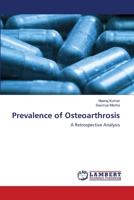 Prevalence of Osteoarthrosis: A Retrospective Analysis 3659148253 Book Cover