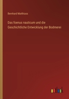 Das foenus nauticum und die Geschichtliche Entwicklung der Bodmerei 3368664190 Book Cover