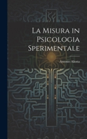 La Misura in Psicologia Sperimentale 1021981583 Book Cover