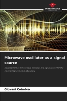 Microwave oscillator as a signal source 6205966093 Book Cover