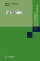 The Rhine (Handbook of Environmental Chemistry) 3540293930 Book Cover