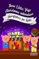 Three Little Pigs Christmas adventure 1791337791 Book Cover