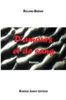 D'amours et de sang 1511992913 Book Cover