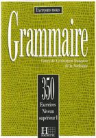 350 Exercices De Grammaire Niveau Superieur I 2010162897 Book Cover