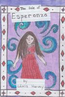 The Tale of Esperanza: The Castle Nonesuch 1466431431 Book Cover