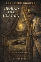 Behind that Curtain (Charlie Mysteries) B0GJ31FG7R Book Cover