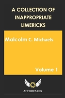 A Collection of Inappropriate Limericks: Volume 1 1916089011 Book Cover