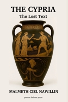 The Cypria: The Lost Text 1300172487 Book Cover