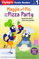 Maggie and Pie and the Pizza Party 1644724804 Book Cover