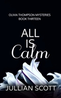 All is Calm B08PRRNTMN Book Cover